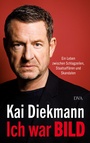 Cover: Ich war BILD - DVA
