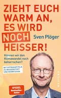 Cover: Zieht euch warm an, es wird noch hei&szlig;er! - Westend