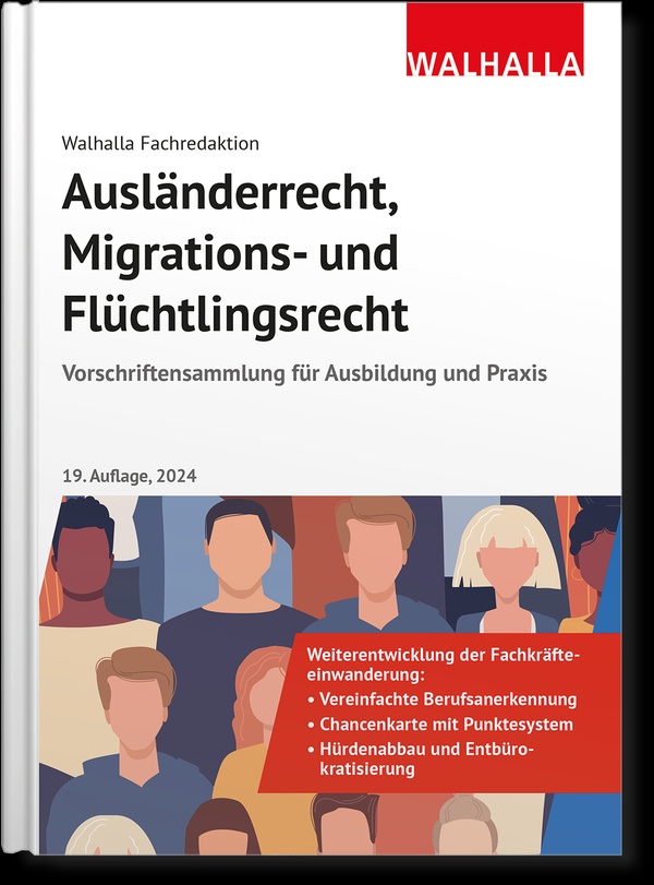 Abbildung von: Ausländerrecht, Migrations- und Flüchtlingsrecht - Walhalla