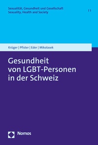 Abbildung von: Gesundheit von LGBT-Personen in der Schweiz - Nomos