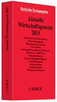 Abbildung von: Aktuelle Wirtschaftsgesetze 2015 - C.H.BECK