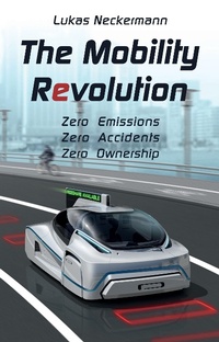 Abbildung von: The Mobility Revolution - Troubador Publishing