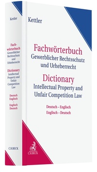 Abbildung von: Fachwörterbuch Gewerblicher Rechtsschutz und Urheberrecht - C.H.BECK