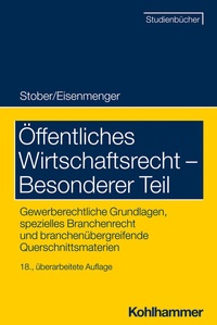 Abbildung von: Öffentliches Wirtschaftsrecht - Besonderer Teil - Kohlhammer