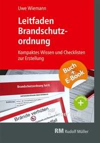 Abbildung von: Leitfaden Brandschutzordnung - mit E-Book (PDF) - Rudolf Müller Verlag