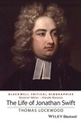 Cover: The Life of Jonathan Swift - Wiley-Blackwell