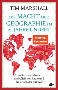Abbildung von: Die Macht der Geographie im 21. Jahrhundert - dtv