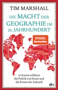 Cover: Die Macht der Geographie im 21. Jahrhundert - dtv