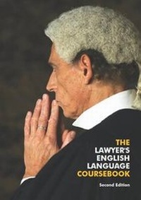 Enlarge image Cover: The Lawyer's English Language Coursebook - Global Legal English Ltd