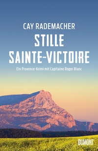 Abbildung von: Stille Sainte-Victoire - DuMont Buchverlag