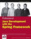 Cover: Professional Java Development with the Spring Framework - Wrox Press