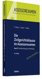 Cover: Die Zivilgerichtsklausur im Assessorexamen - Vahlen
