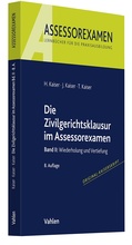 Cover: Die Zivilgerichtsklausur im Assessorexamen - Vahlen
