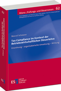 Cover: Tax Compliance im Kontext der Betriebswirtschaftlichen Steuerlehre - Erich Schmidt Verlag