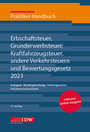 Bild: Praktiker-Handbuch Erbschaftsteuer, Grunderwerbsteuer, Kraftfahrzeugsteuer, andere Verkehrsteuern und Bewertungsgesetz 2023 - IDW