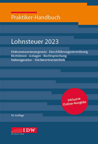 Abbildung von: Praktiker-Handbuch Lohnsteuer 2023 - IDW