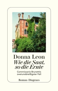 Enlarge image Cover: Wie die Saat, so die Ernte - Diogenes