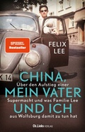 Cover: China, mein Vater und ich - Christoph Links Verlag