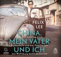 Cover: China, mein Vater und ich - John Verlag
