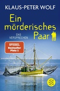 Cover: Ein m&ouml;rderisches Paar - Das Versprechen - Fischer Taschenbuch
