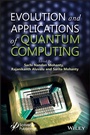 Cover: Evolution and Applications of Quantum Computing - Wiley