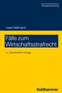 Cover: Fälle zum Wirtschaftsstrafrecht - Kohlhammer