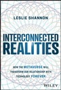 Cover: Interconnected Realities - Wiley