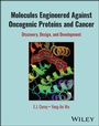 Cover: Molecules Engineered Against Oncogenic Proteins and Cancer - Wiley