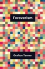 Cover: Foreverism - Polity Press