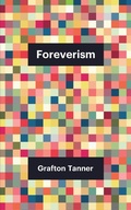 Cover: Foreverism - Polity Press