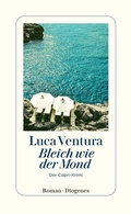Cover: Bleich wie der Mond - Diogenes