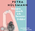 Cover: Morgen mach ich bessere Fehler - L&uuml;bbe Audio