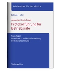 Abbildung von: Protokollführung für Betriebsräte - Vahlen