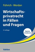 Cover: Wirtschaftsprivatrecht in F&auml;llen und Fragen - Vahlen