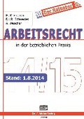 Cover: Arbeitsrecht in der betrieblichen Praxis 2014/15 - F. Weiss