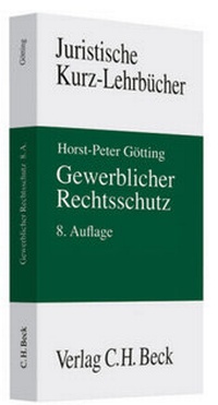 Abbildung von: Gewerblicher Rechtsschutz - C.H.BECK