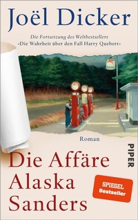 Enlarge image Cover: Die Affäre Alaska Sanders - Piper