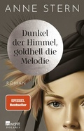 Cover: Dunkel der Himmel, goldhell die Melodie - Rowohlt Taschenbuch
