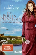 Cover: Die Perlenprinzessin - Schwarze Tr&auml;nen - Knaur