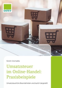 Abbildung von: Umsatzsteuer im Online-Handel: Praxisbeispiele - DATEV