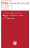 Cover: Krypto-Assets in Krise und Insolvenz - RWS