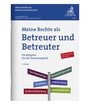 Cover: Meine Rechte als Betreuer und Betreuter - C.H.BECK