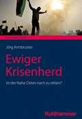 Cover: Ewiger Krisenherd - Kohlhammer