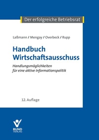 Abbildung von: Handbuch Wirtschaftsausschuss - Bund-Verlag