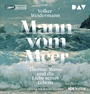 Cover: Mann vom Meer - Der Audio Verlag