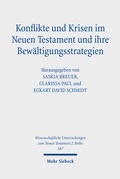 Cover: Konflikte und Krisen im Neuen Testament und ihre Bew&auml;ltigungsstrategien - Mohr Siebeck
