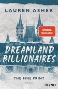 Cover: Dreamland Billionaires - The Fine Print - Heyne