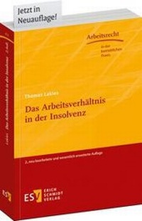 Abbildung von: Das Arbeitsverhältnis in der Insolvenz - Erich Schmidt Verlag