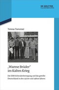 Cover: "Warme Br&uuml;der" im Kalten Krieg - De Gruyter Oldenbourg