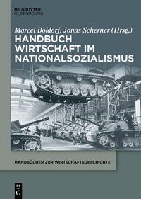Bild: Handbuch Wirtschaft im Nationalsozialismus - De Gruyter Oldenbourg